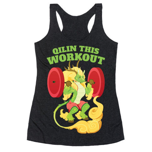 Qilin This Workout! Racerback Tank Top