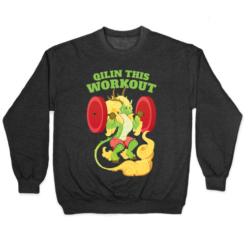 Qilin This Workout! Pullover