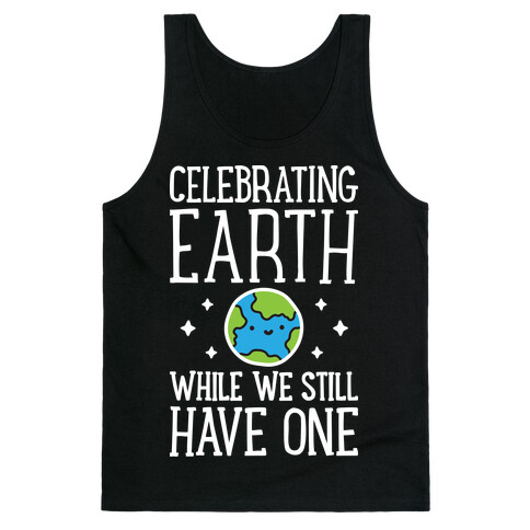 Celebrating Earth While We Still Have One Tank Top