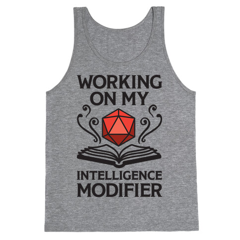 Working On My Intelligence Modifier Tank Top