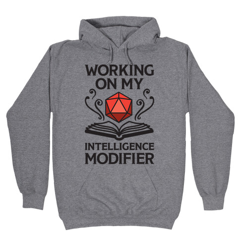 Working On My Intelligence Modifier Hooded Sweatshirt