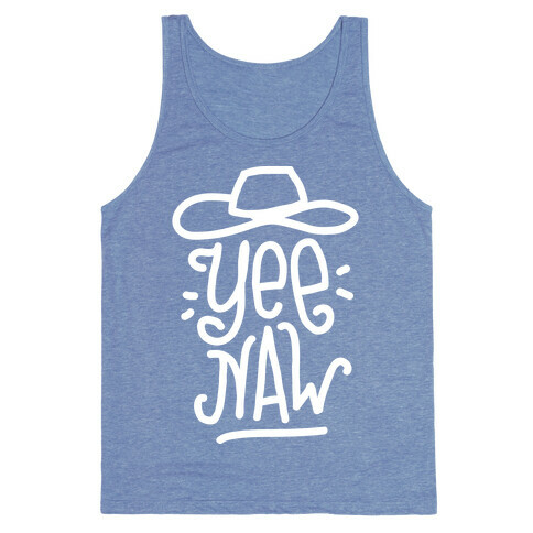 Yee Naw  Tank Top