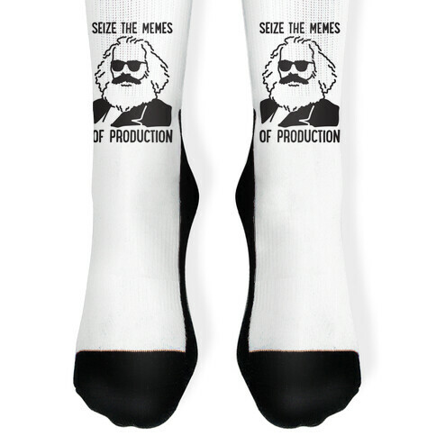 Seize The Memes of Production Sock
