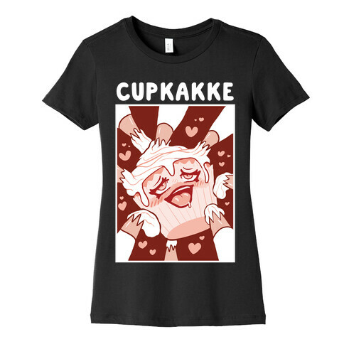 Cupkakke Womens T-Shirt