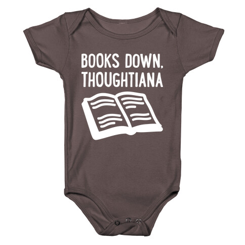 Books Down, Thoughtiana Baby One-Piece