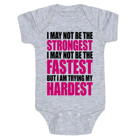 I May Not Be The Strongest Baby One-Piece