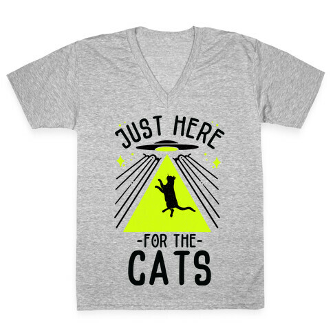 Just Here for the Cats UFO V-Neck Tee Shirt