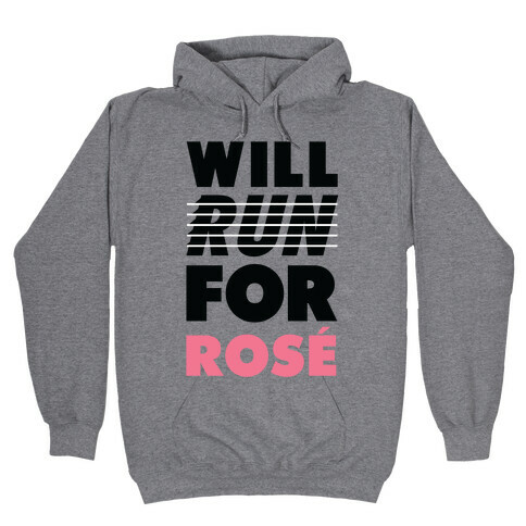 Will Run For Ros Hooded Sweatshirt