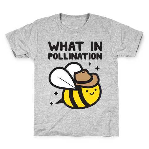 What In Pollination Bee Kids T-Shirt