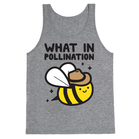 What In Pollination Bee Tank Top