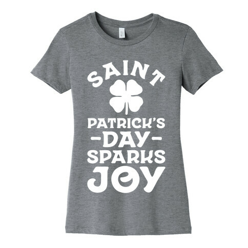 Saint Patrick's Day Sparks Joy Womens T-Shirt
