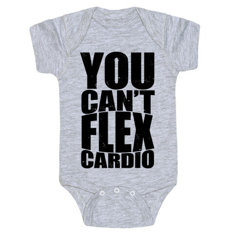 You Can't Flex Cardio Baby One-Piece