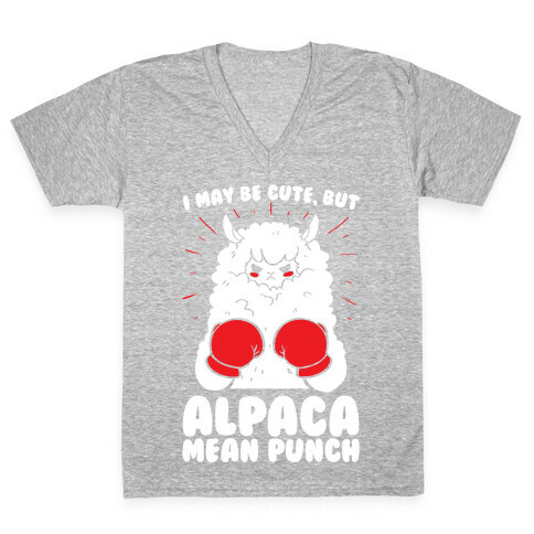 I May Be Cute But Alpaca Mean Punch! V-Neck Tee Shirt