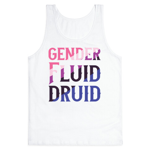 Genderfluid Druid  Tank Top