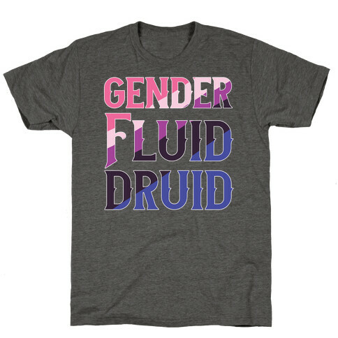 Genderfluid Druid  T-Shirt