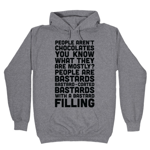 People are Bastard-Coated Bastards Hooded Sweatshirt