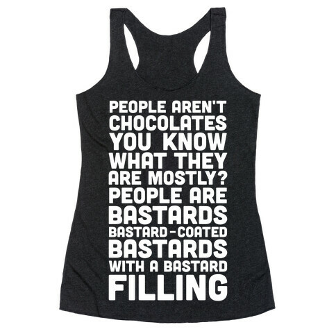 People are Bastard-Coated Bastards Racerback Tank Top