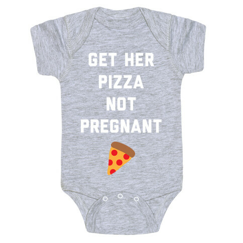 Get Her Pizza Baby One-Piece