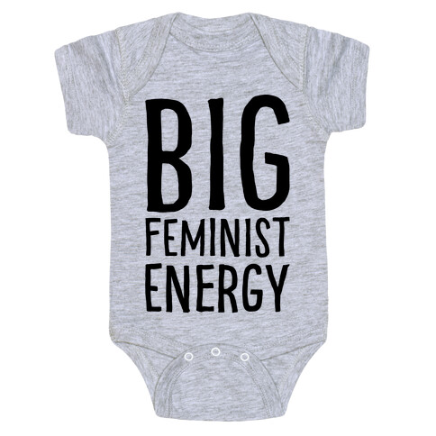 Big Feminist Energy Baby One-Piece