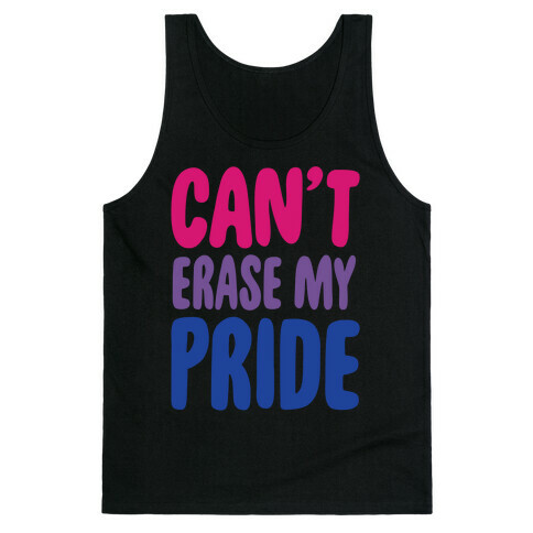 Can't Erase My Pride Bisexual Pride White Print Tank Top