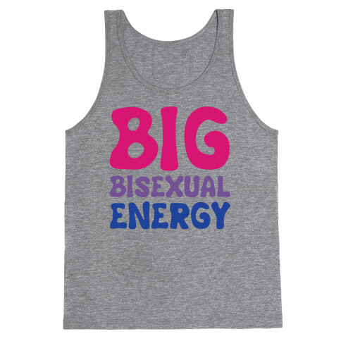 Big Bisexual Energy Tank Top