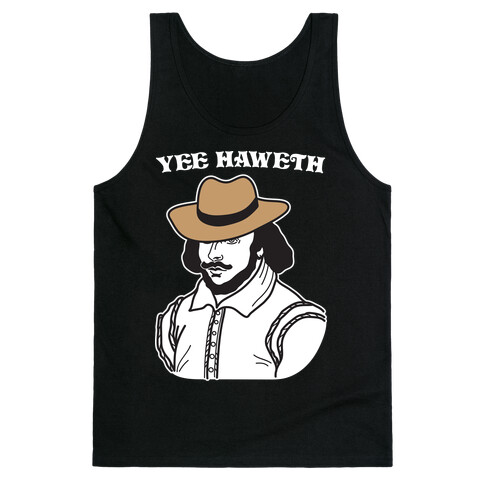 Yee Haweth Cowboy Shakespeare Tank Top