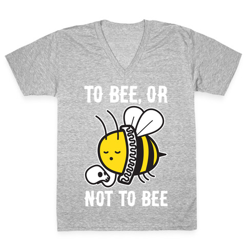 To Bee, Or Not To Bee Shakespeare Bee V-Neck Tee Shirt