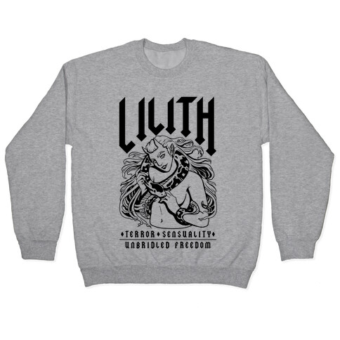 Lilith Terror Sensuality Unbridled Freedom Pullover