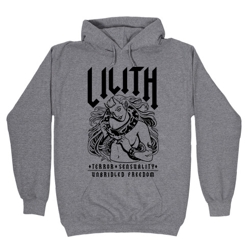 Lilith Terror Sensuality Unbridled Freedom Hooded Sweatshirt