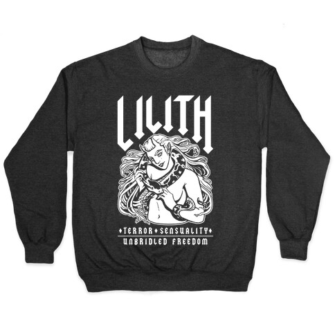 Lilith Terror Sensuality Unbridled Freedom Pullover