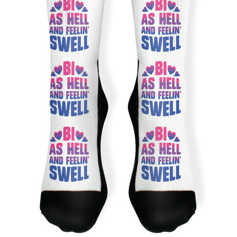 Bi As Hell And Feelin' Swell Sock