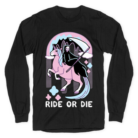 Ride or Die - Grim Reaper and Unicorn Long Sleeve T-Shirt