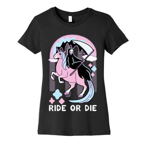 Ride or Die - Grim Reaper and Unicorn Womens T-Shirt