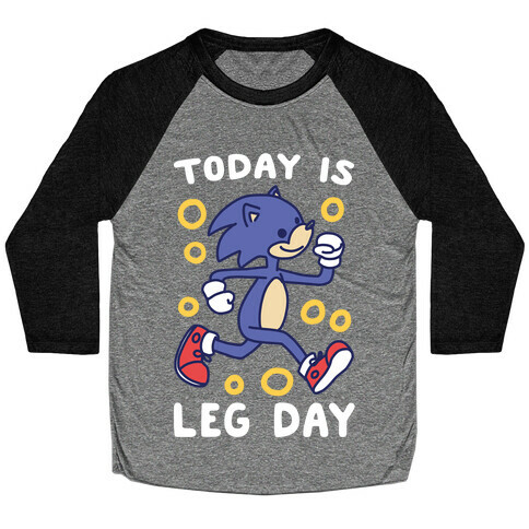 Today is Leg Day - Sonic Baseball Tee