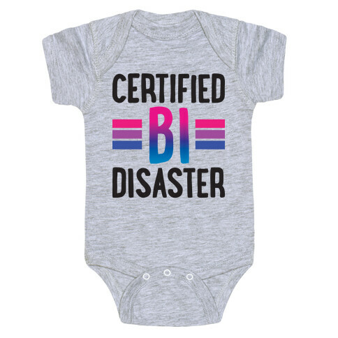 Certified Bi Disaster Baby One-Piece