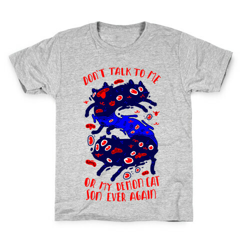 Don't Talk to My Demon Cat Son Kids T-Shirt