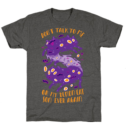 Don't Talk to My Demon Cat Son T-Shirt