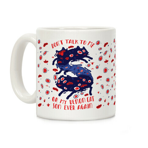 Don't Talk to My Demon Cat Son Coffee Mug