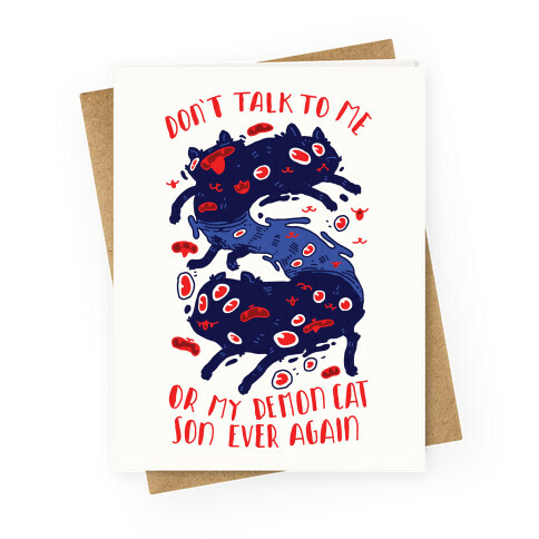 Don't Talk to My Demon Cat Son Greeting Card