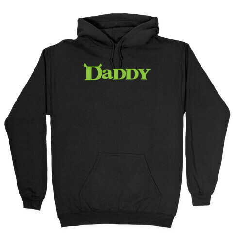 Daddy Hooded Sweatshirt