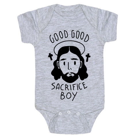 Good Good Sacrifice Boy Baby One-Piece