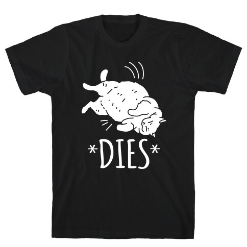 *Dies* T-Shirt