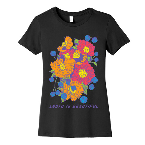 LGBTQ is Beautiful Womens T-Shirt