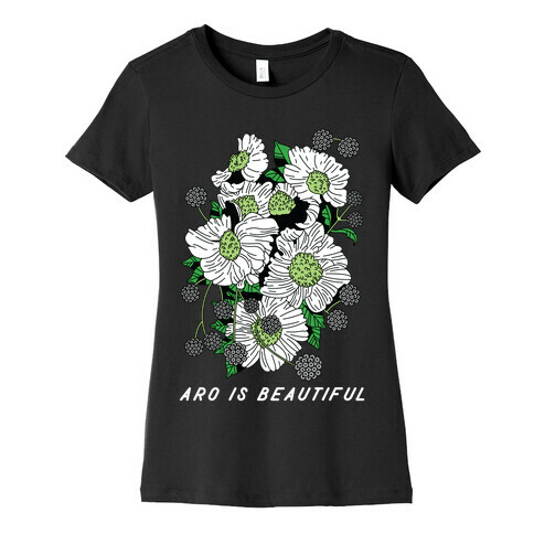 Aro is Beautiful Womens T-Shirt