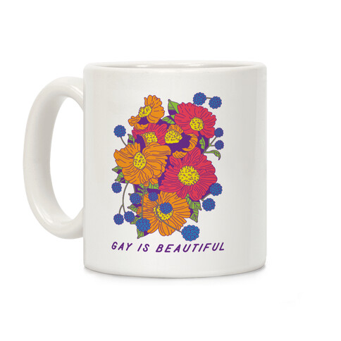 Gay is Beautiful Coffee Mug