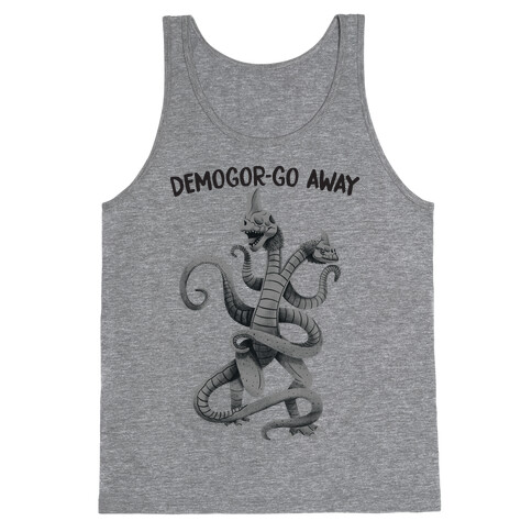 Demogor-GO AWAY Tank Top