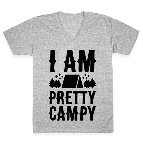 I Am Pretty Campy V-Neck Tee Shirt