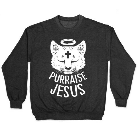 Purraise Jesus Pullover