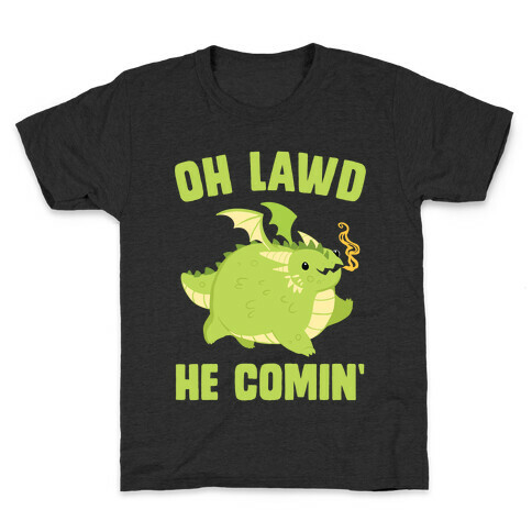 OH LAWD HE COMIN' Dragon Kids T-Shirt