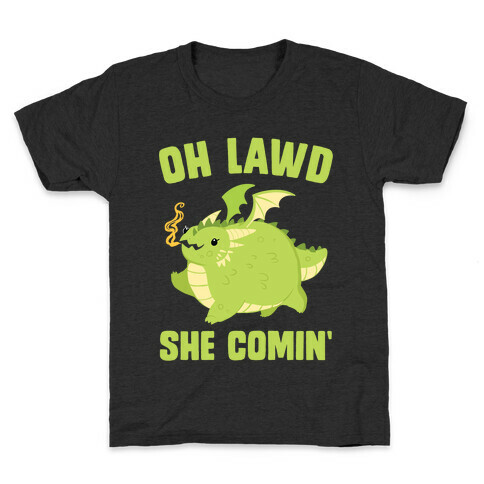 OH LAWD SHE COMIN' Dragon Kids T-Shirt